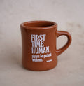 ‘First Time Human' Diner Mug